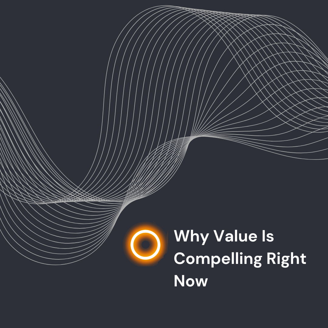 Why is Value compelling right now? (5:09)